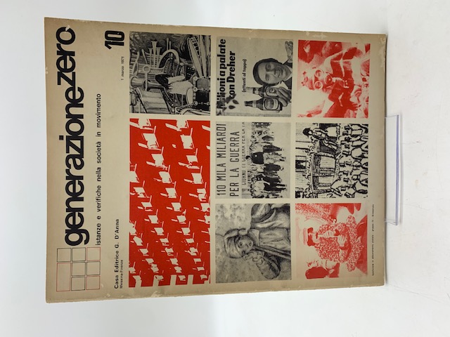 Generazione zero. Istanze e verifiche nella società in movimento, 10, 1 marzo 1971